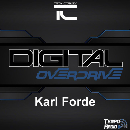 Digital Overdrive 222 (Karl Forde Guest Mix)