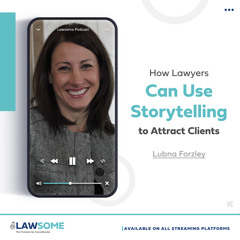 How Lawyers Can Use Storytelling to Attract Clients