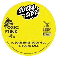 Suckaside / Toxic Funk Vol. 15 Suckaside / Toxic Funk Vol. 15