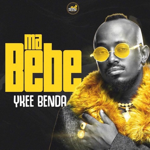 Ykee Benda - Ma Bebe/My Baby