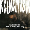 Keinemusik Radio Show by RY X (DJ) 18.04.2025 DJ mix artwork - Electronic music tracklist cover image