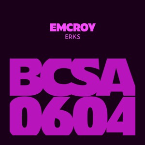 Emcroy - Erks / Rn38 [BCSA]