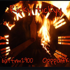 Ricky tickyy ft batfrm2900