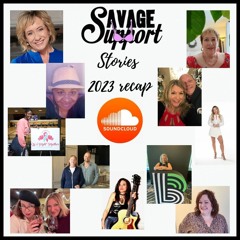 Highlights Of Savage Support Stories 2023