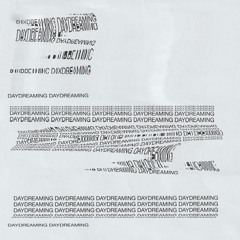 Daydreaming [Interlude]