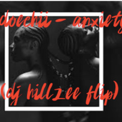 Doechii - Anxiety (DJ HILLZEE FLIP)