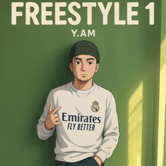 Freestyle 1 - Y.AM