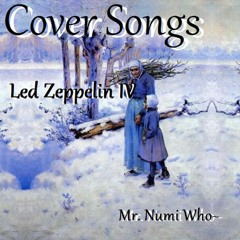 Selected Cover Songs of Led Zeppelin IV