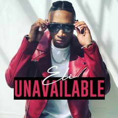 Eli - Unavailable (prod. Scales)