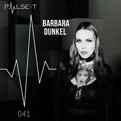 Pulse T Radio 041 - Barbara Dunkel