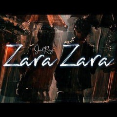 Zara Zara Bahekta Hai SlowedReverb