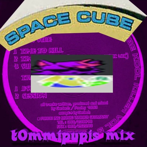 SPACE CUBE THE SESSION [T0MMIPUPIS MIX] COMPLETE VERSION