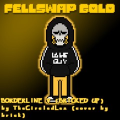 Fellswap Gold UST - Borderline V (Bricked Up) (Throwback Thursday) (+FLP)