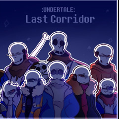 Undertale Last Corridor All Themes
