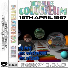 The Colosseum 19-04-1997 Dj Nrg Mc Westwood Mc Attack