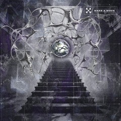 Make A Move w/ MadLo & Zubnotic