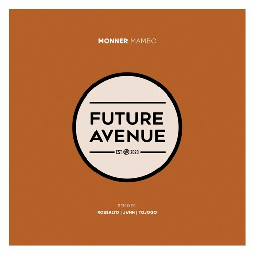 MONNER - Big Dream (Rossalto Remix) [Future Avenue]