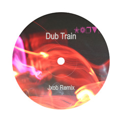 DB Selective - Dub Train (Jxob Remix)