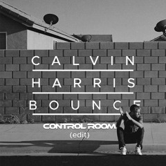 Calvin Harris - Bounce ft. Kelis (Control Room Edit)