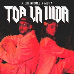 Nicki Nicole Ft Mora - Toa La Vida