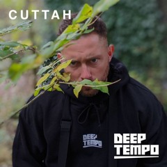 CUTTAH - Deep Tempo Mix