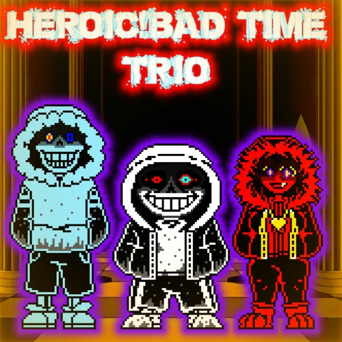 Stream [Heroic!Bad Time Trio] Phase 1 The Trio Of Madness {V3} by ...