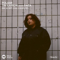 POLAAR - Tim Karbon invite Faiza - 22 Septembre 2024