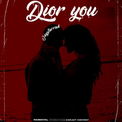 Dior You (Remix)