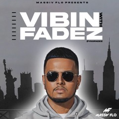 VIBIN WITH FADEZ @YOOFADEZ