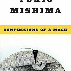 [Free] KINDLE 🎯 Confessions of a Mask by  Yukio Mishima &  Meredith Weatherby PDF EB