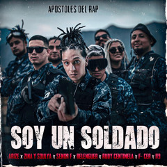 Soy un Soldado (feat. Arize, Belenguer, F-Cer, Senor F & Zina Y Soulya)