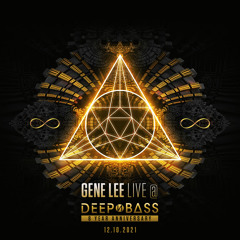 Gene Lee - Live @ Deep n' Bass 8 Year Anniversary