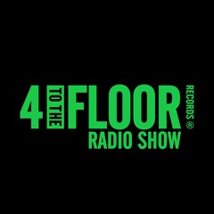 4 To The Floor Radio Show Ep 42 Presented by Seamus Haji