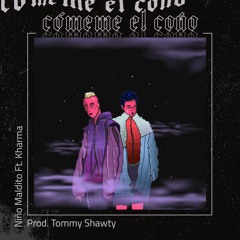Cómeme el coño (feat. Kharma)