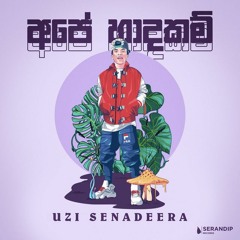 Uzi Senadeera - Ape Hadhakam (Official Music Video)