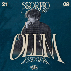 Skorpio Radio Show by Olem 21.09.2025