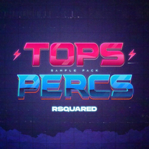 RWS003: RSquared Tops & Percs Vol. 1 [SAMPLE PACK PREVIEW]
