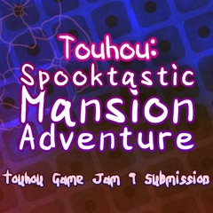 【Touhou: Spooktastic Mansion Adventure Kogasa's Theme】Beware the Vampire Left There Forever(arrange)