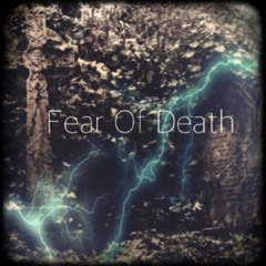 From Fear of Death, Comes Desire For Life
