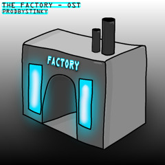 Factory OST - Dlorp