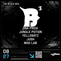 Bio Bass Buds - JUSH @ The Black Box 8.27.22