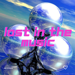 Lost In The Music
