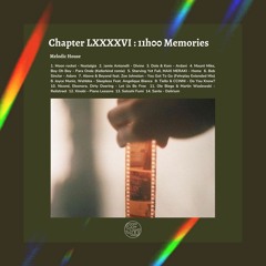 Chapter XCVI : 11h00 Memories