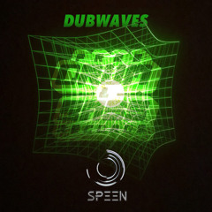 SPEEN - Dubwaves (Original Mix)