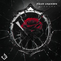 FEAR UNKNWN - Mirrors