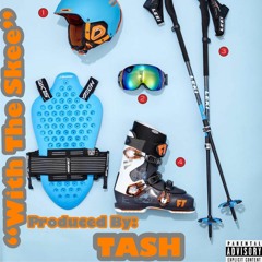 With The Skee Produced By Tash