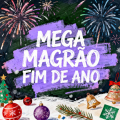 MEGA MAGRAO FIM DE ANO (DJ VIGARISTA ZN e PROD.RIGGOSAMS) MC GW e MC DIGU