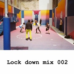 Lock Down Mix 002 (Tech House)