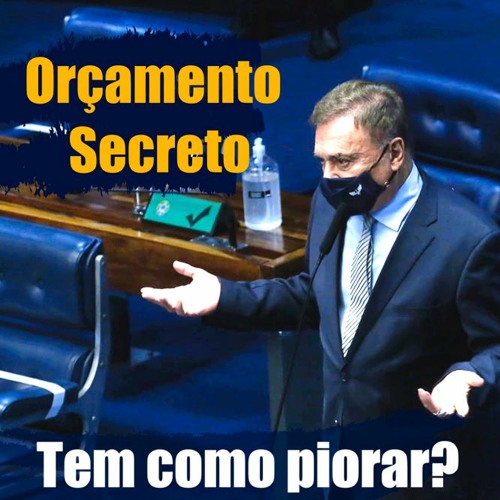 A polêmica do Orçamento Secreto no Brasil!
