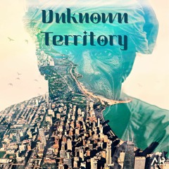 Unknown Territory